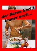 eBook: Der Baron kocht immer noch...