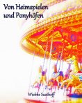 eBook: Von Heimspielen und Ponyhöfen