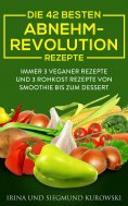 eBook: Die 42 besten Abnehm-Revolution 2016 Rezepte