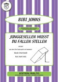 eBook: Junggesellen musst du Fallen stellen