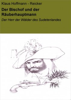 eBook: Der Bischof und der Räuberhauptmann