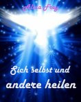 eBook: Sich selbst und andere heilen