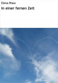 ebook: In einer fernen Zeit