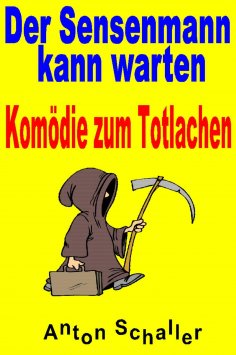 eBook: Der Sensenmann kann warten