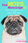 eBook: Die Mops Monologe 3