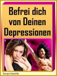 eBook: Befrei dich von Deinen Depressionen