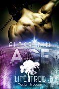 ebook: Ace (Life Tree - Master Trooper) Band 3
