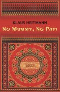 eBook: No Mummy, No Papi