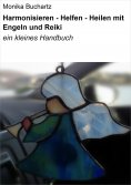 eBook: Harmonisieren - Helfen - Heilen mit Engeln und Reiki