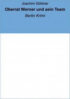 eBook: Oberrat Werner und sein Team