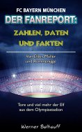 eBook: Die Roten – Zahlen, Daten und Fakten des FC Bayern München