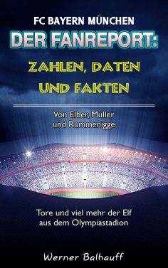 eBook: Die Roten – Zahlen, Daten und Fakten des FC Bayern München