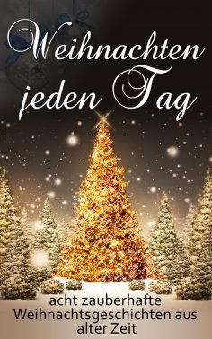 eBook: Weihnachten jeden Tag