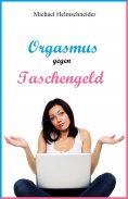 eBook: Orgasmus gegen Taschengeld