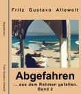 ebook: Abgefahren ...aus dem Rahmen gefallen