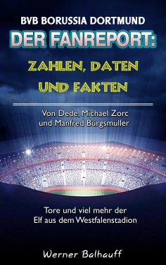 eBook: Die Borussen – Zahlen, Daten und Fakten des BVB Borussia Dortmund