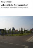 eBook: Unbewältigte Vergangenheit