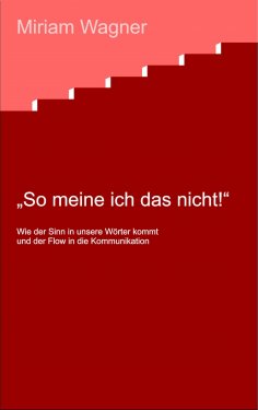 eBook: So meine ich das nicht !