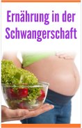 eBook: Ernährung in der Schwangerschaft