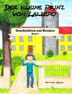 ebook: Der kleine Prinz von Lallepo