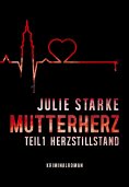 eBook: Mutterherz Teil 1