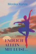 eBook: Endlich allein mit Luise