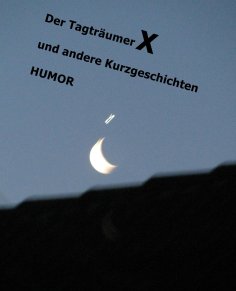 eBook: Der TagträumerX