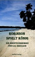 eBook: Robinson spielt König