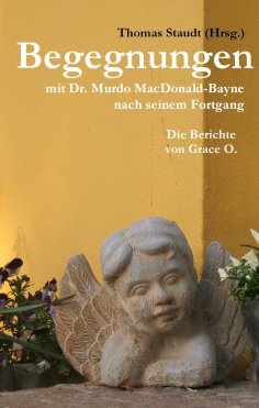 eBook: Begegnungen mit Dr. Murdo MacDonald-Bayne nach seinem Fortgang