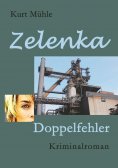 eBook: Zelenka - Trilogie Band 2