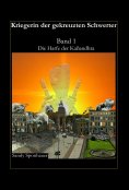 eBook: Kriegerin der gekreuzten Schwerter