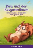 eBook: Kira und der Kaugummibaum