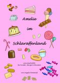eBook: Amelie im Schlaraffenland