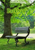 ebook: Parkbank ins Leben