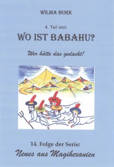 eBook: Wo ist Babahu? 4. Teil