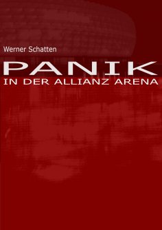 eBook: Panik in der Allianz Arena