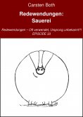 eBook: Redewendungen: Sauerei