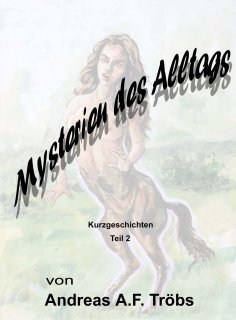 eBook: Mysterien des Alltags Teil 2