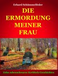 eBook: DIE ERMORDUNG MEINER FRAU