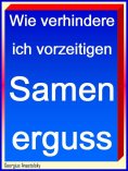 eBook: Wie verhindere ich vorzeitigen Samenerguss