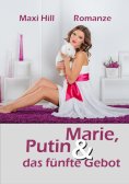 eBook: Marie, Putin und das fünfte Gebot