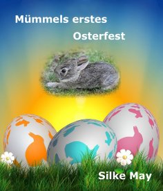 ebook: Mümmels erstes Osterfest