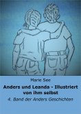 eBook: Anders und Leanda - Illustriert von ihm selbst