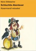 eBook: Schluchtis Abenteuer