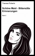 eBook: Schöne Maid - Bittersüße Erinnerungen