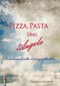 eBook: Pizza, Pasta und Angelo