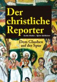 ebook: Der christliche Reporter