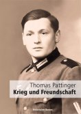 eBook: Krieg und Freundschaft