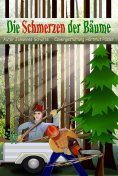 eBook: Die Schmerzen der Bäume