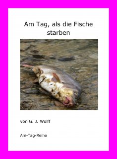 eBook: Am Tag, als die Fische starben